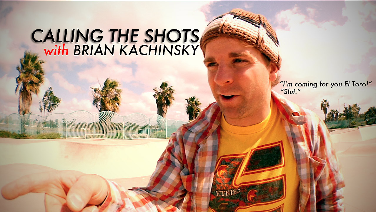 Brian Kachinsky Calls The Shots