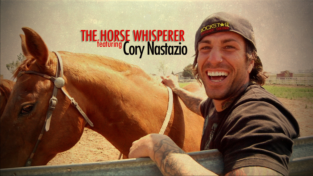 Cory Nastazio, The Horse Whisper-er