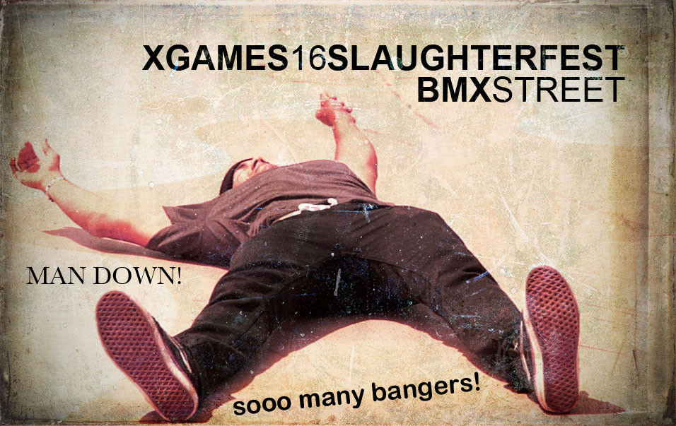 X GAMES BMX STREET FINALS