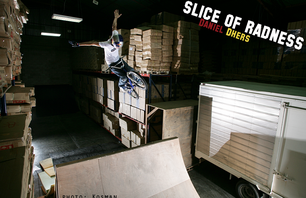 Daniel Dhers: Slice of Radness