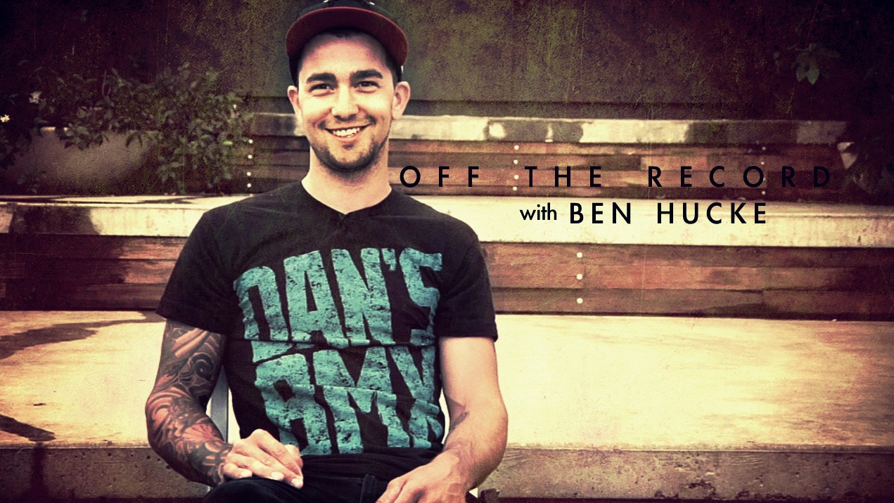 Ben Hucke Aint Your Dad: Off The Record