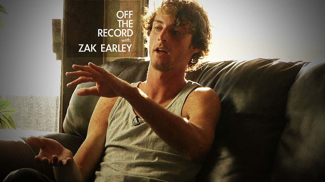 Off The Record: Zak Earley is Death Rolling