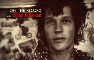 Off The Record with Caleb Ruecker
