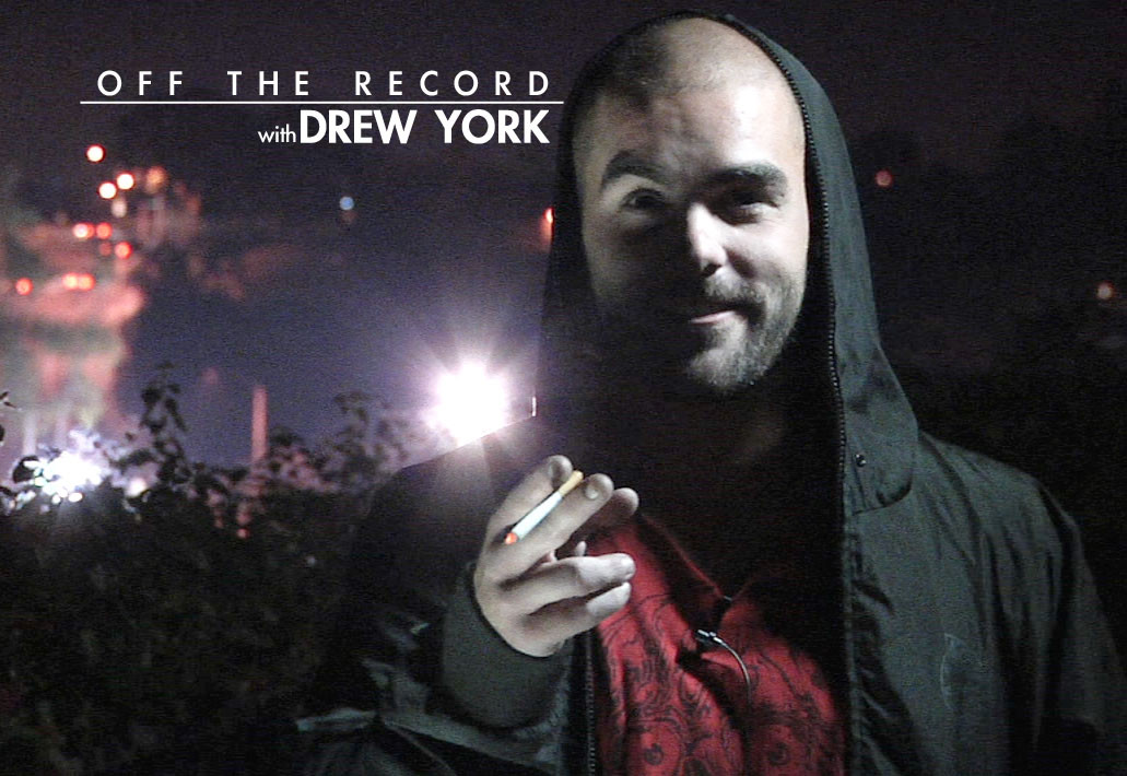 OFF THE RECORD: DREW YORK