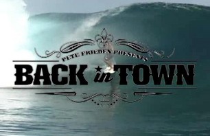 Back In Town - Intro, Andy Irons & Friends