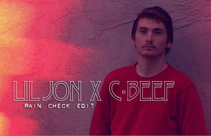 Lil Jon x C-Beef Rain Check Edit