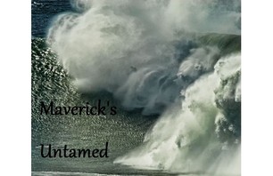 Maverick’s Untamed Part 1