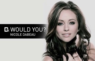 Nicole Dabeau: Would You?