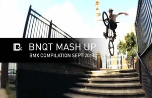 BNQT MASH UP - BMX COMPILATION SEPT 2011