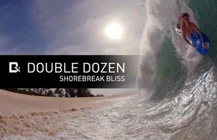 Double Dozen - Shorebreak Bliss