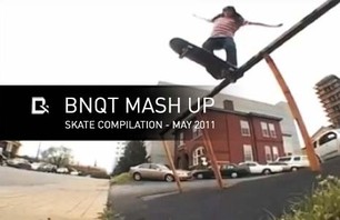 BNQT MASH UP - Skate Compilation May 2011