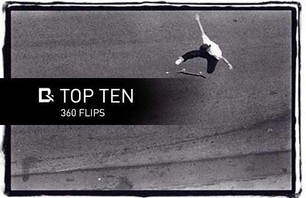 Top 10 - Best 360 Flips of All Time