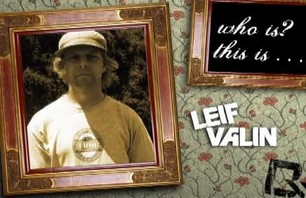 Who Is? This Is... - Leif Valin