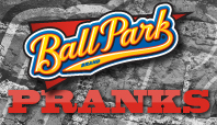 Ball Park Pranks