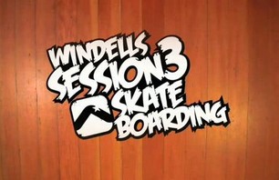 Windells 09 Session 3: Skateboarding