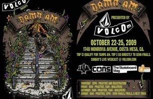 Volcom Damn Am October 22-25