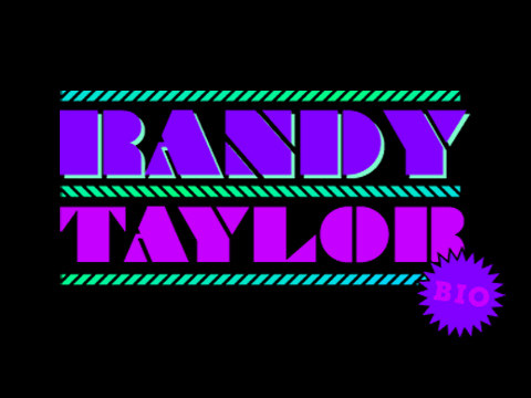 Props Issue 69 - Randy Taylor Bio