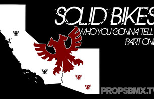 Solid Bikes “Who You Gonna Tell?” roadtrip part 1