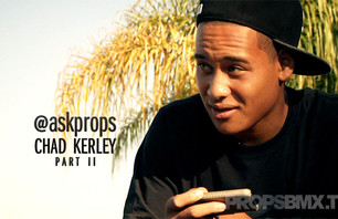 @AskProps - Chad Kerley Part 2