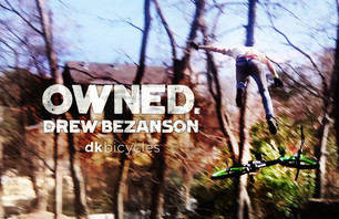 Owned 2011 - Drew Bezanson Behind the Scenes