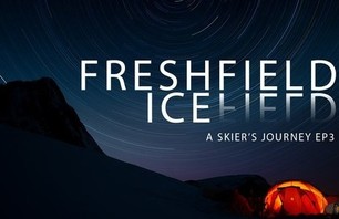 Freshfield Icefield: A Skier\'s Journey Ep3