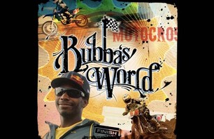 Bubba\'s World Arrives
