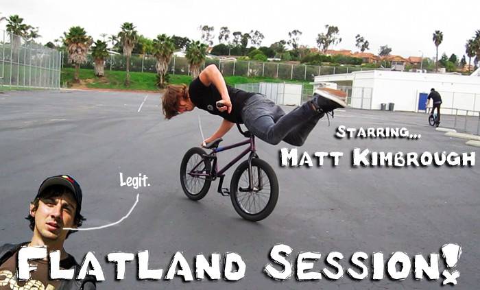 A Flatland Session Starring Matt Kimbrough!