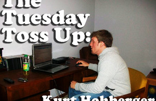 The Tuesday Toss Up: Kurt Hohberger