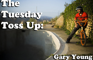 The Tuesday Toss Up: Gary Young