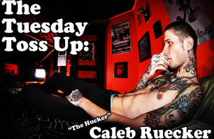 The Tuesday Toss Up: Caleb Ruecker