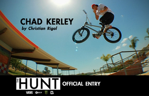 The Hunt BMX Official Entry: Chad Kerley