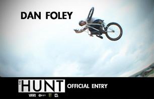The Hunt BMX Official Entry: Dan Foley